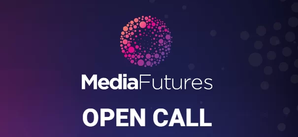 mediafutures open call