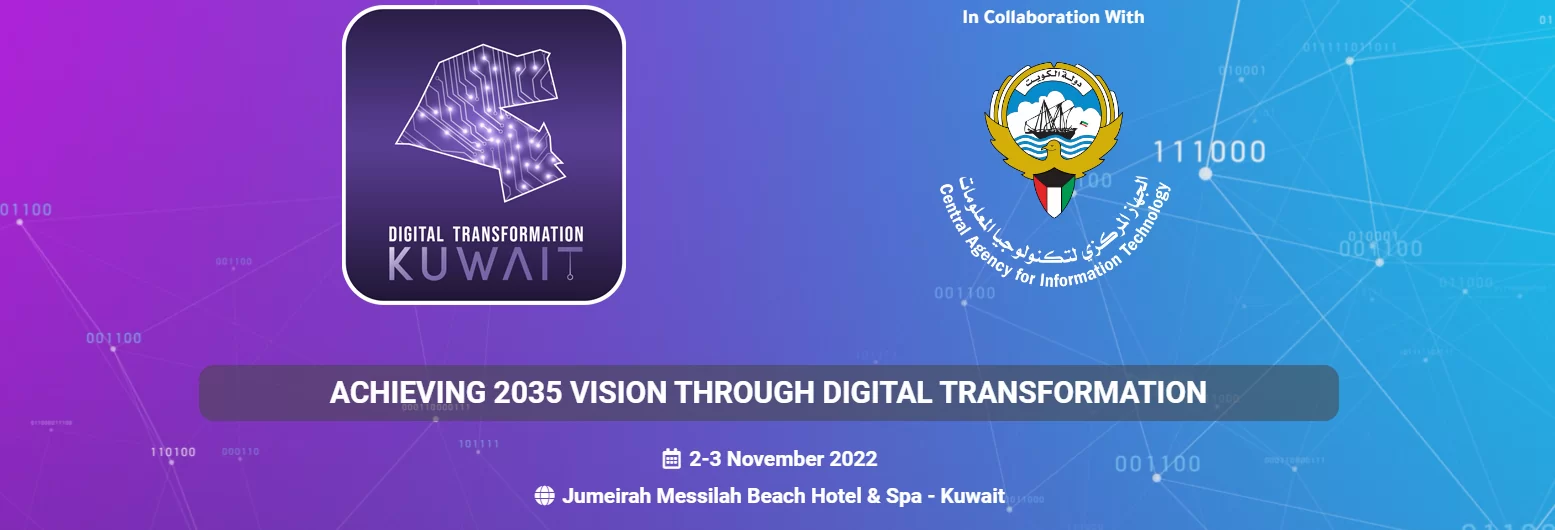 Digital Transformation Kuwait Conference | 2 – 3 Novembre 2022 | Kuwait